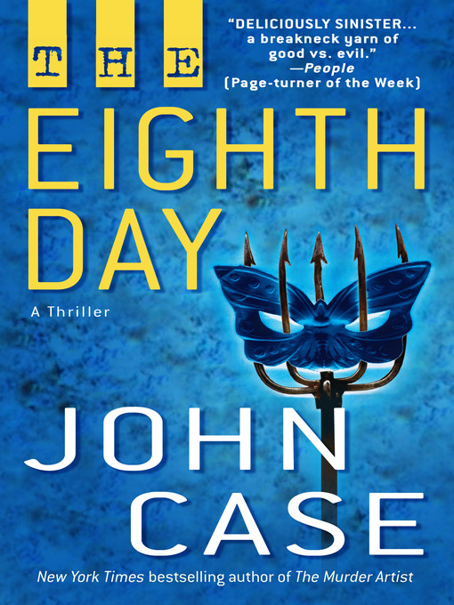 Title details for The Eighth Day by John Case - Available